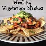 Recipe: Healthy Vegetarian Nachos