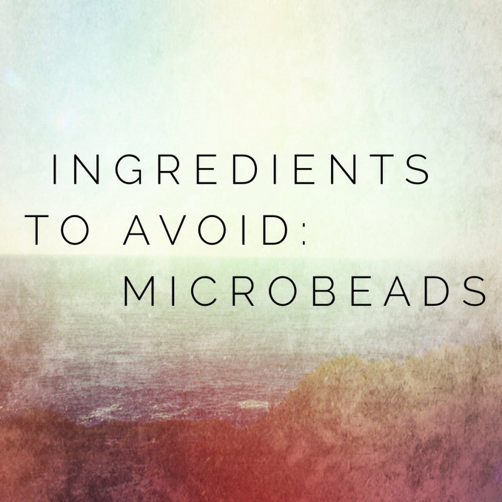 ingredients to avoid microbeads