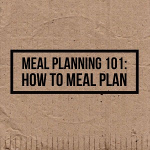 How to meal plan