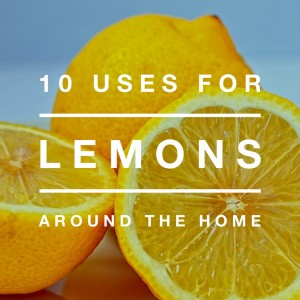 10 Uses for Lemons Around the Home