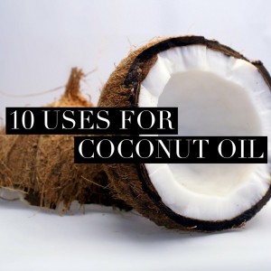 10 uses for coconut oil