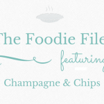The Foodie Files – Champagne & Chips
