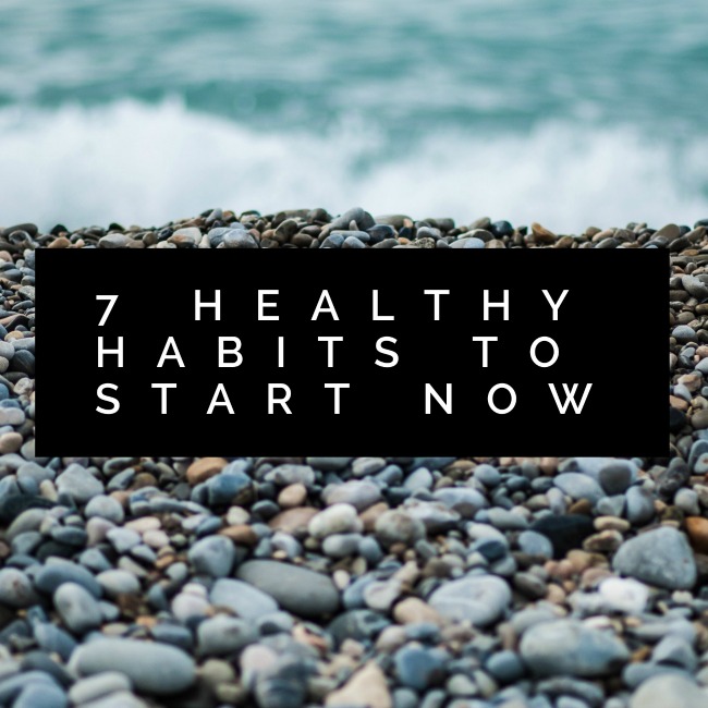 7 Healthy Habits to Start Now | I Spy Plum Pie
