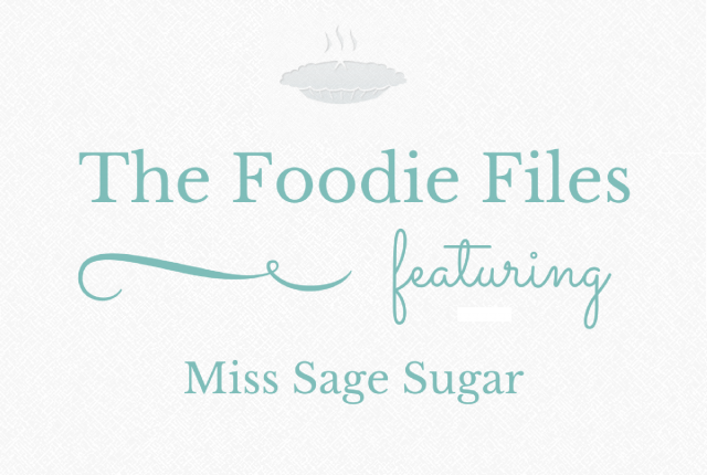 The Foodie Files: Miss Sage Sugar