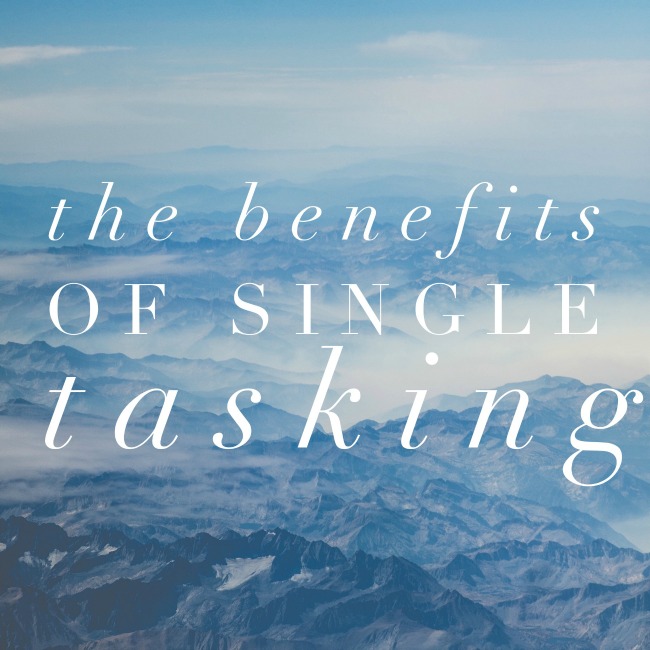 The Benefits of Single Tasking | I Spy Plum Pie