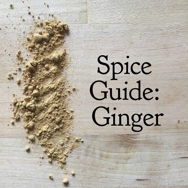 Spice Guide Ginger | I Spy Plum Pie