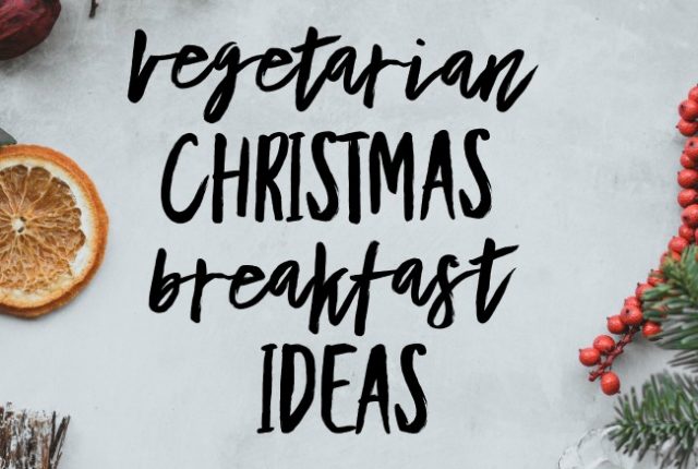Vegetarian Christmas Breakfast Ideas | I Spy Plum Pie