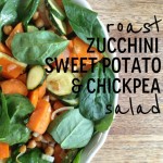 Recipe: Roast Zucchini, Sweet Potato & Chickpea Salad