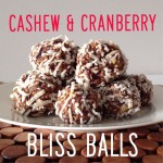 Recipe: Cashew and Cranberry Bliss Balls