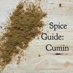Spice Guide: Cumin