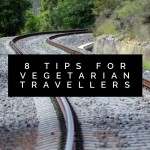 8 Tips for Vegetarian Travellers