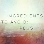 Ingredients to Avoid: PEGs